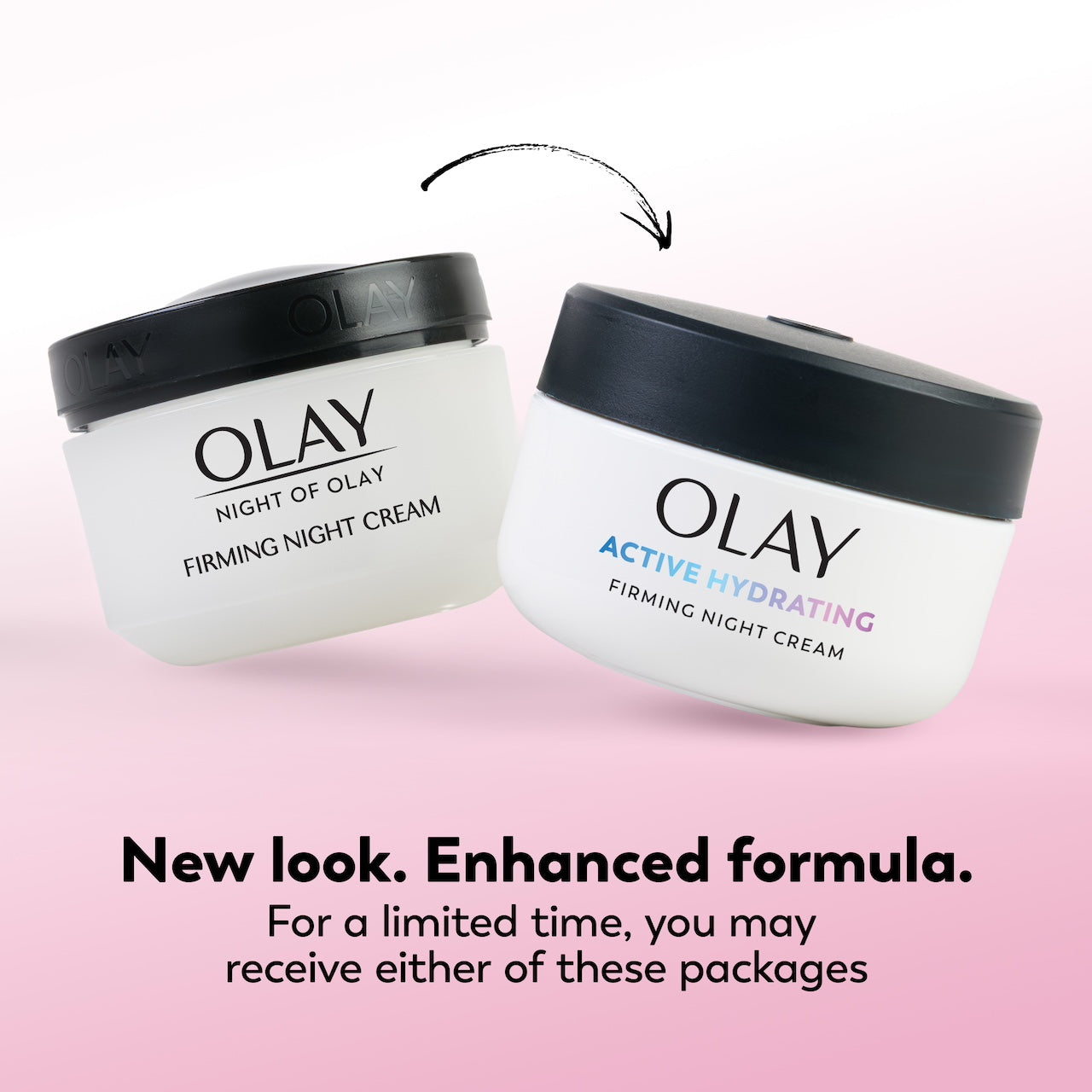 Two Olay night cream jars on a pink background with text about a new look and enhanced formula. Two Olay night cream jars on a pink background with text about a new look and enhanced formula.