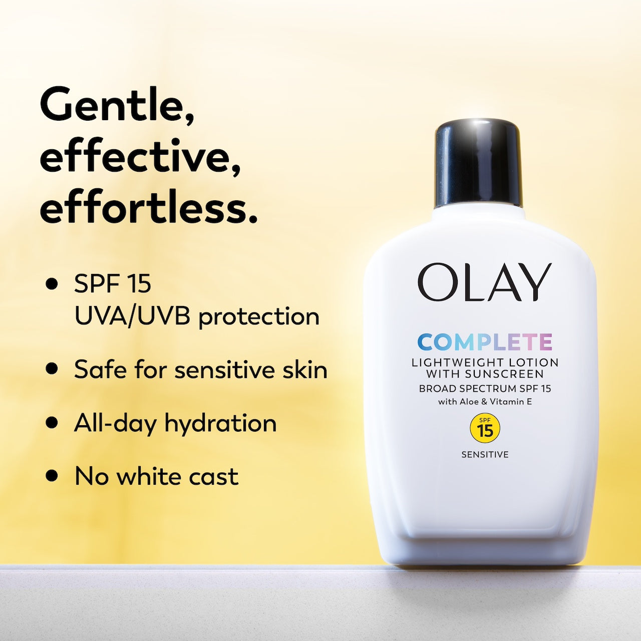 Olay Complete Lotion Moisturizer with SPF 15 Sensitive bottle. Gentle, effective, effortless. SPF15 UVA/UVB protection. Safe for sensitive skin. All day hydration. No white cast Olay Complete Lotion Moisturizer with SPF 15 Sensitive bottle. Gentle, effective, effortless. SPF15 UVA/UVB protection. Safe for sensitive skin. All day hydration. No white cast