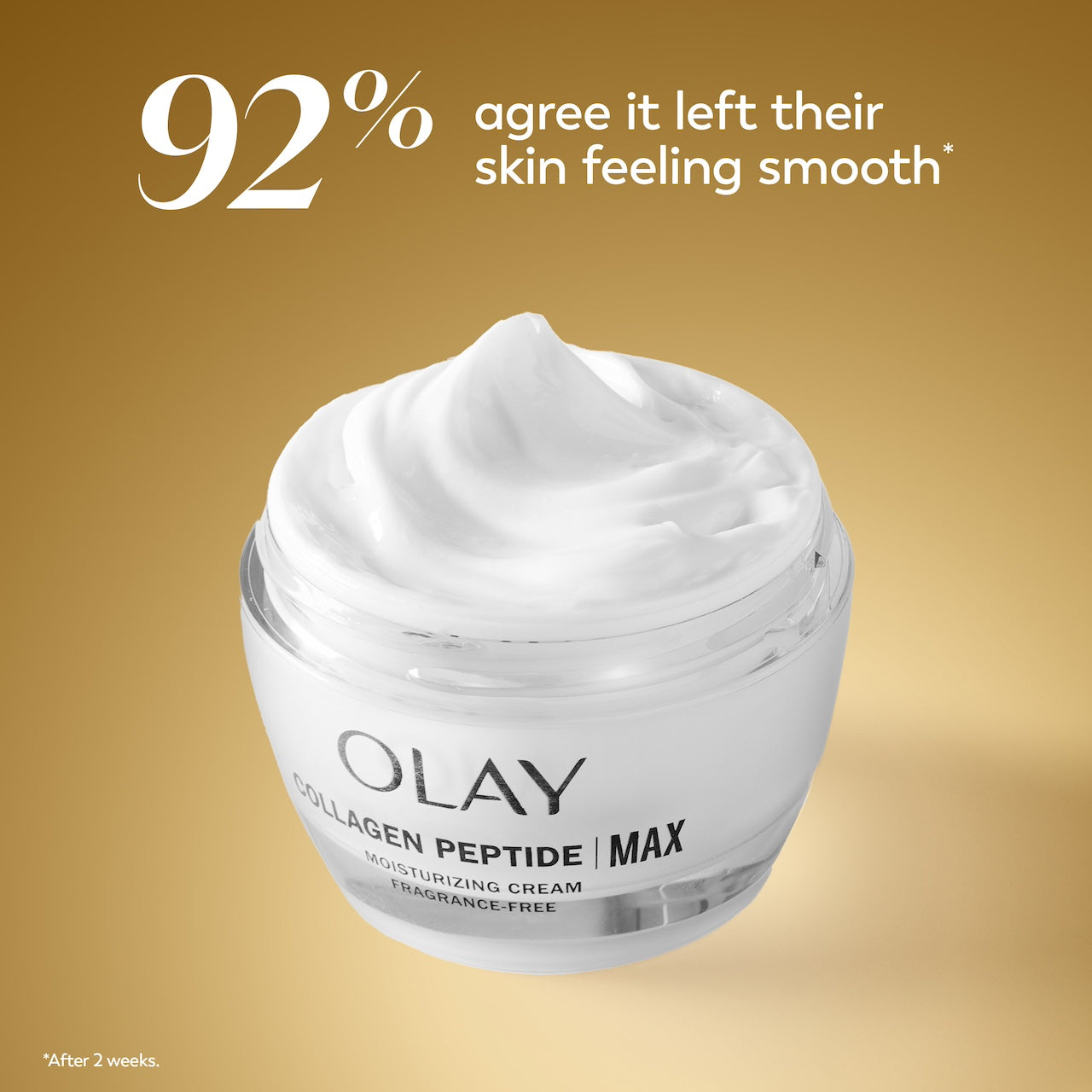 Collagen Peptide Moisturizing Cream MAX jar. 92% agree it left their skin feeling smooth* *after 2 weeks Collagen Peptide Moisturizing Cream MAX jar. 92% agree it left their skin feeling smooth* *after 2 weeks
