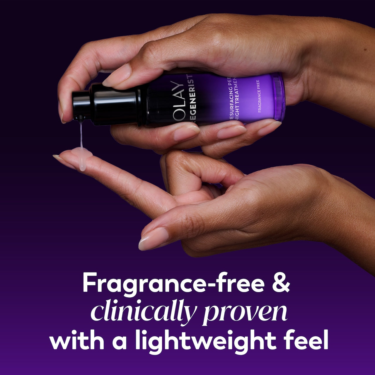 Model holding Regenerist Resurfacing Peel Night Treatment bottle applying to finger. Fragrance free and clinically proven with a lightweight feel. Model holding Regenerist Resurfacing Peel Night Treatment bottle applying to finger. Fragrance free and clinically proven with a lightweight feel.