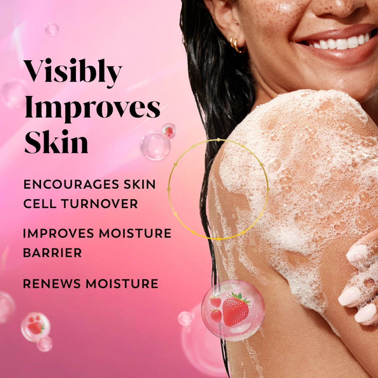 Model posing lathering body wash on skin. Visibly improves skin. Encourages skin cell turnover. Improves moisture barrier. Renews moisture. Model posing lathering body wash on skin. Visibly improves skin. Encourages skin cell turnover. Improves moisture barrier. Renews moisture.