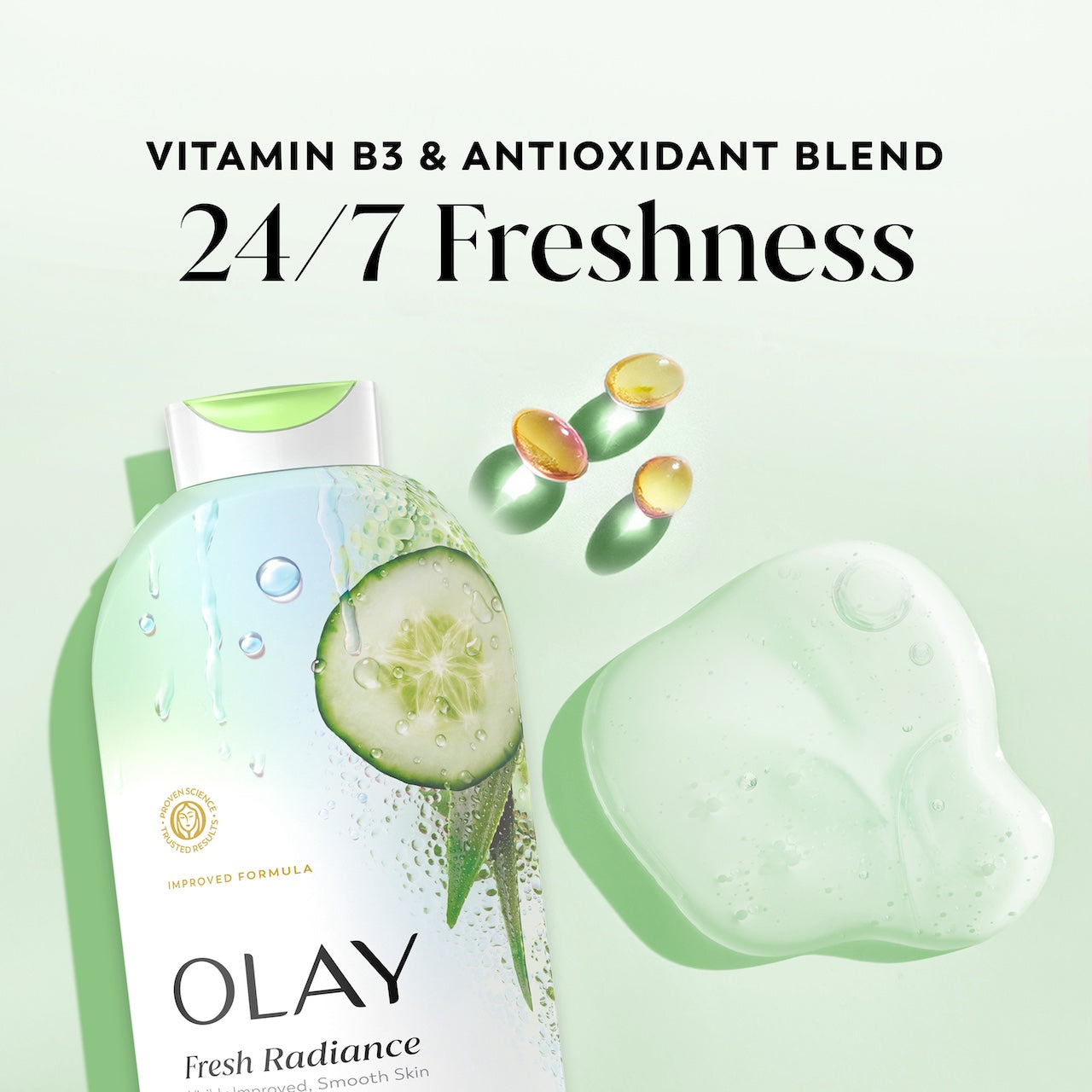 Fresh Radiance Body Wash Bottle and vitamin capsules. Vitamin B3 and antioxidant blend. 24/7 freshness Fresh Radiance Body Wash Bottle and vitamin capsules. Vitamin B3 and antioxidant blend. 24/7 freshness