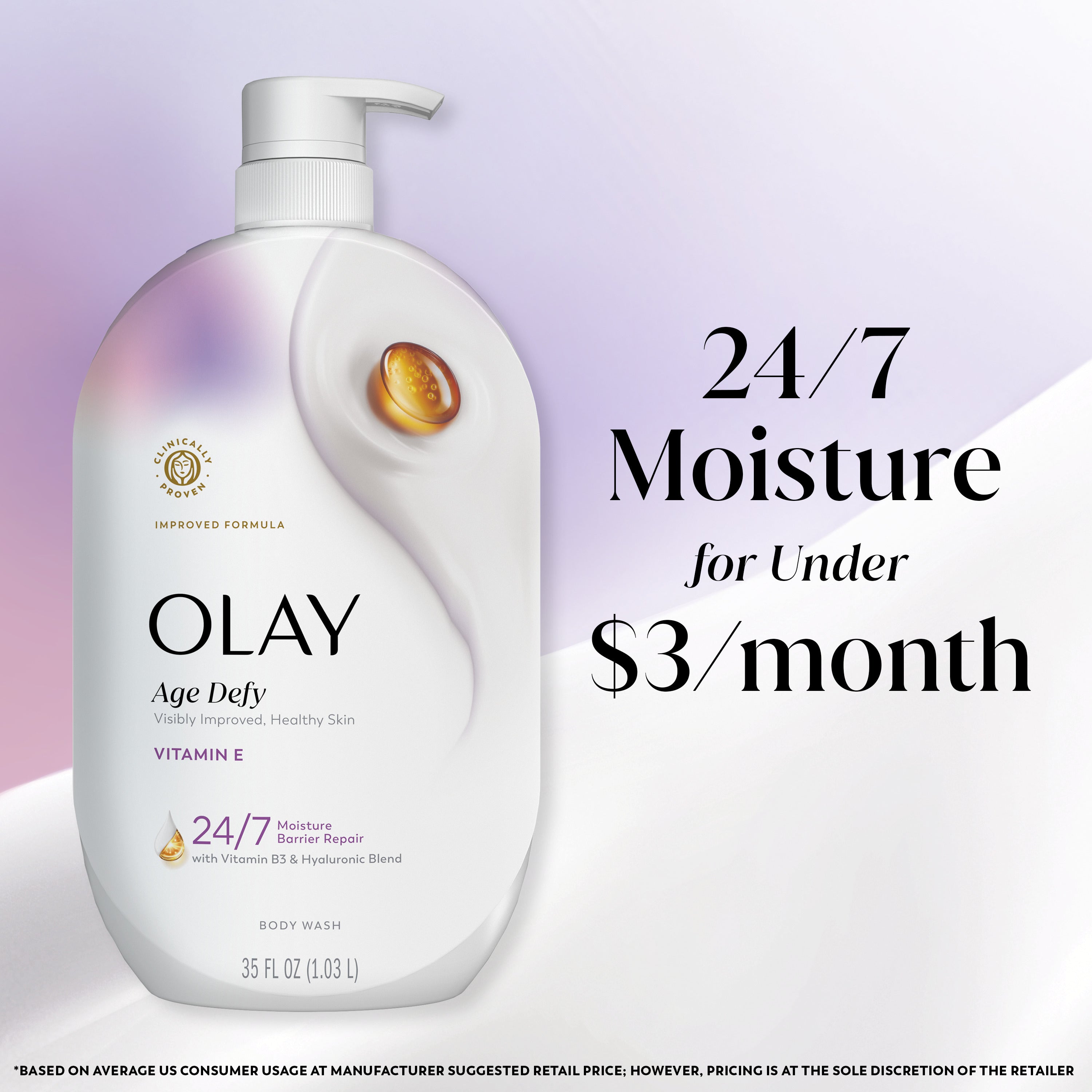 Olay Ultra Moisture Body Wash, Vitamin B3 and Hyaluronic Blend. 24/7 moisture for under $3 a month Olay Ultra Moisture Body Wash, Vitamin B3 and Hyaluronic Blend. 24/7 moisture for under $3 a month