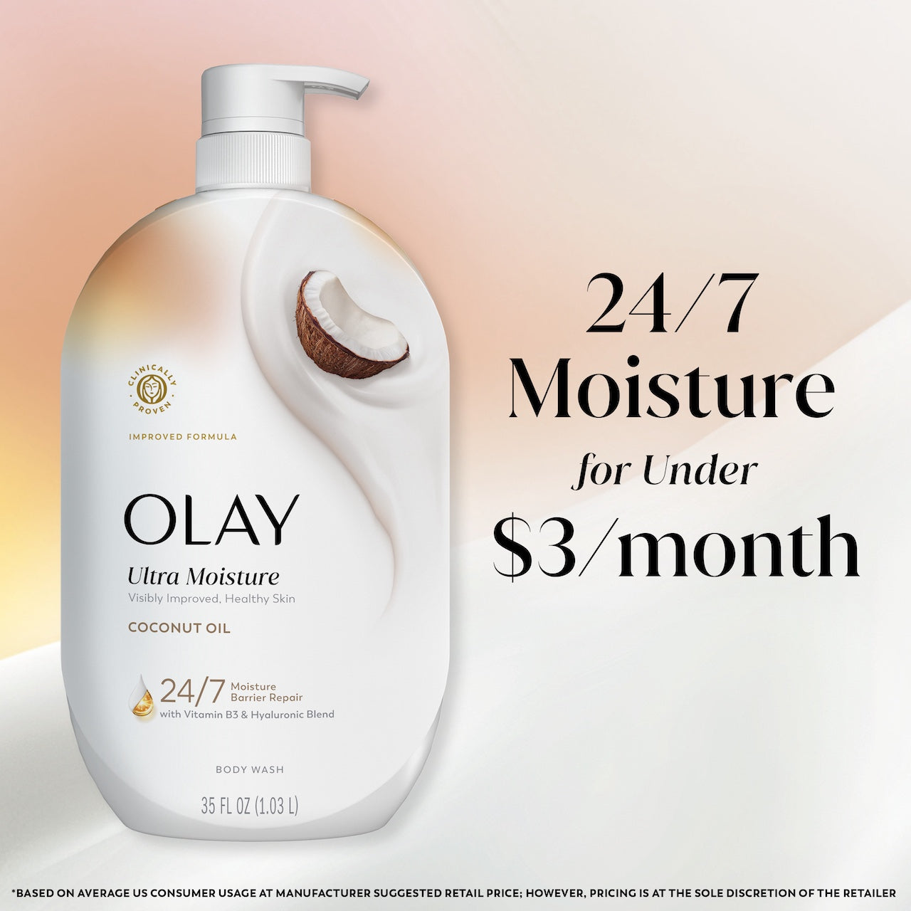 Olay Ultra Moisture Body Wash. 24/7 moisture for under $3 a month Olay Ultra Moisture Body Wash. 24/7 moisture for under $3 a month