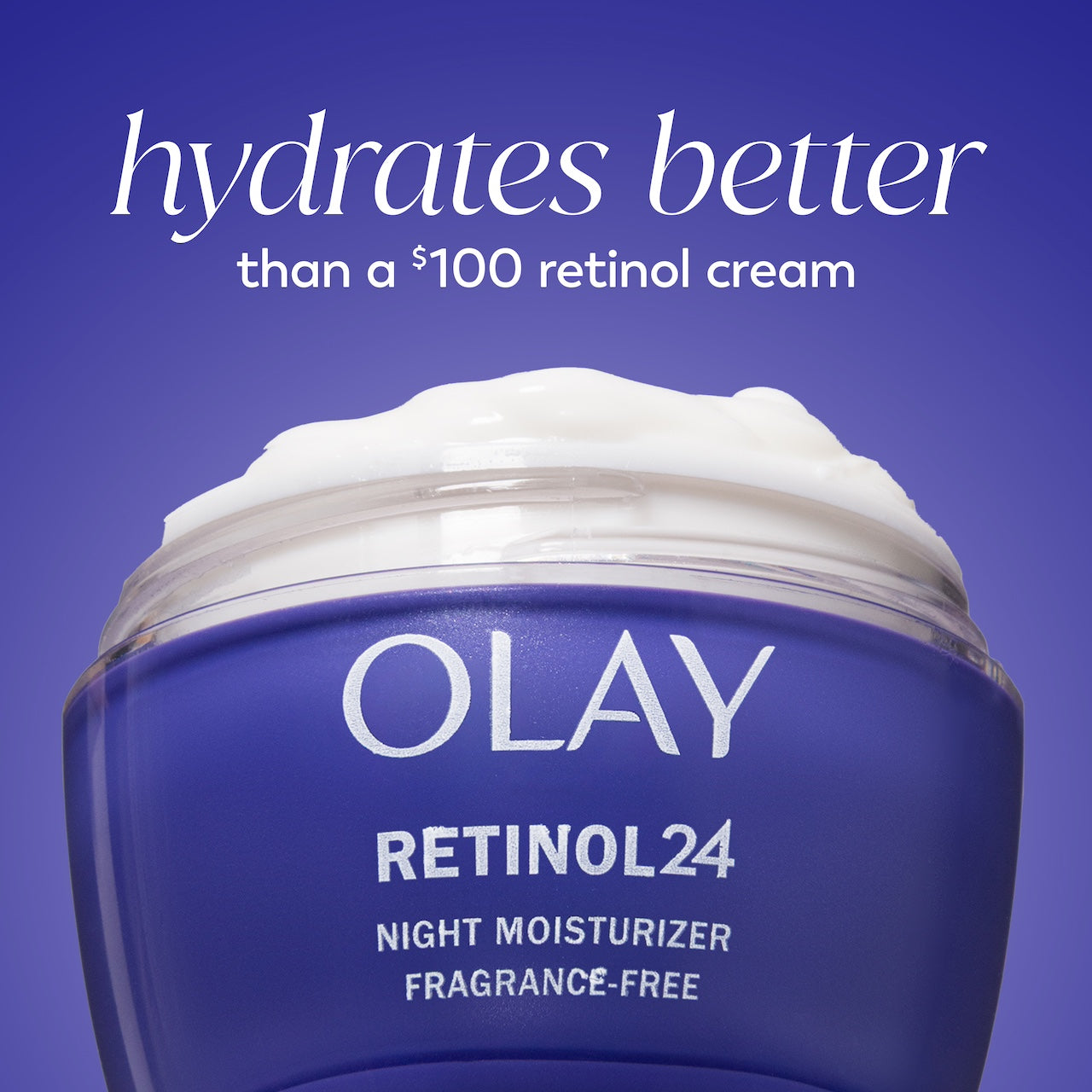 Olay Retinol 24 MAX Night Moisturizer cream jar. Hydrates better than a $100 retinol cream