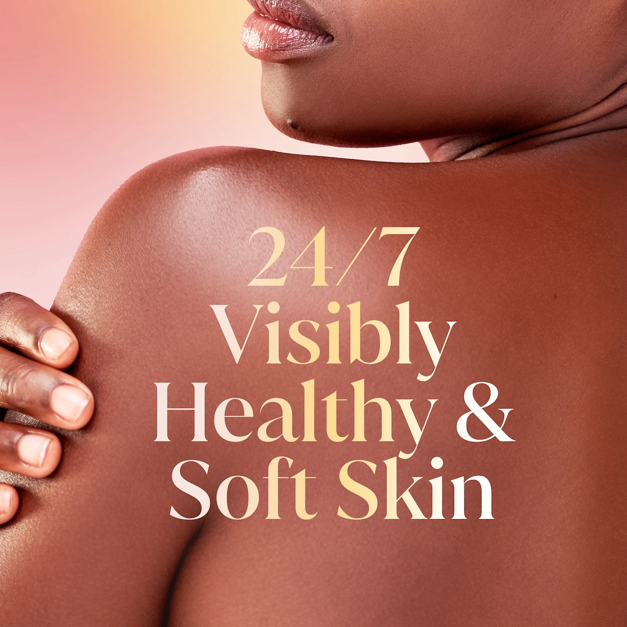 Model posing back facing. 24/7 visibly healthy and soft skin
