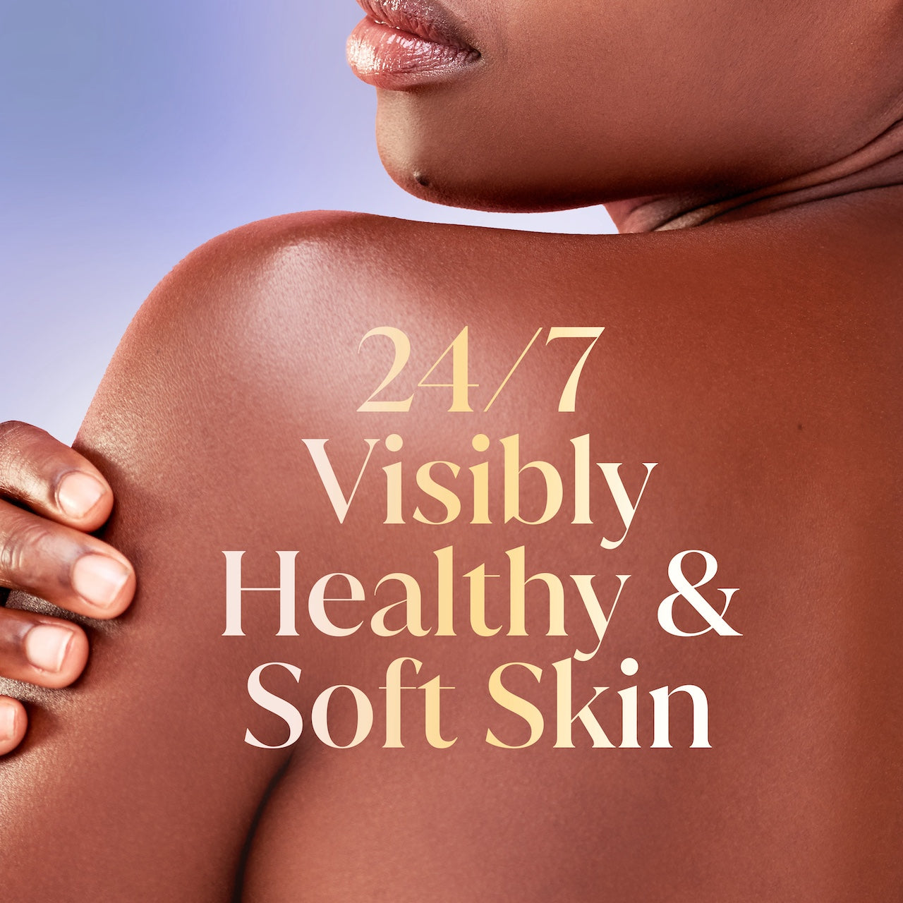Model posing back facing. 24/7 visibly healtyh and soft skin