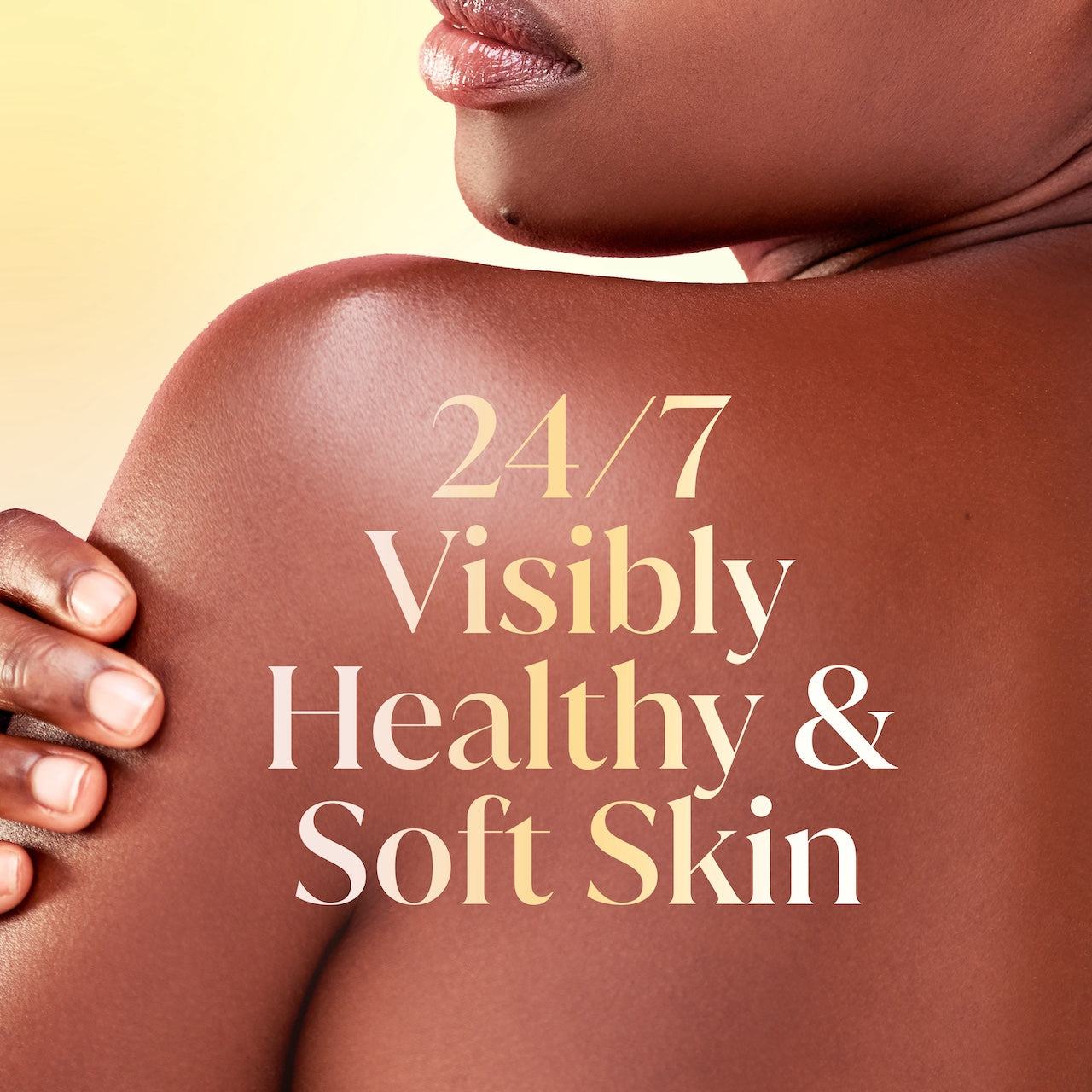 Model posing back facing showing glowing skin. 24/7 visibly healthy and soft skin