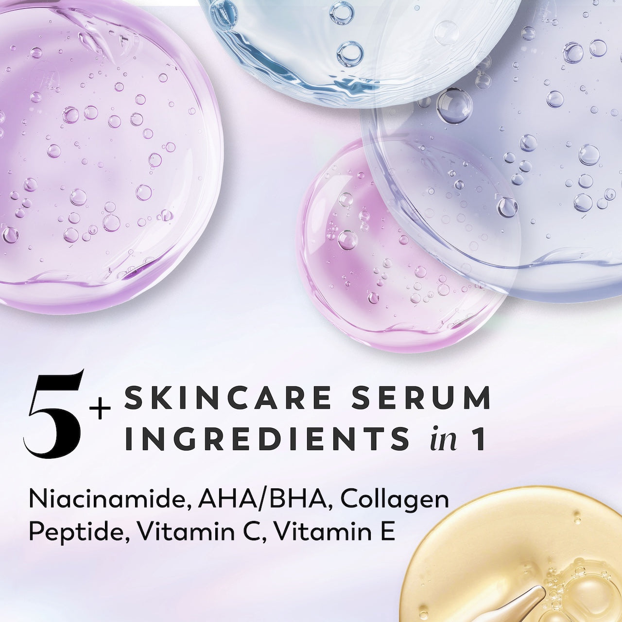 Ingredients. 5 plus skincare serum ingredients in 1. Niacinamide, AHA/BHA, Collagen Peptide, Vitamin C, Vitamin E