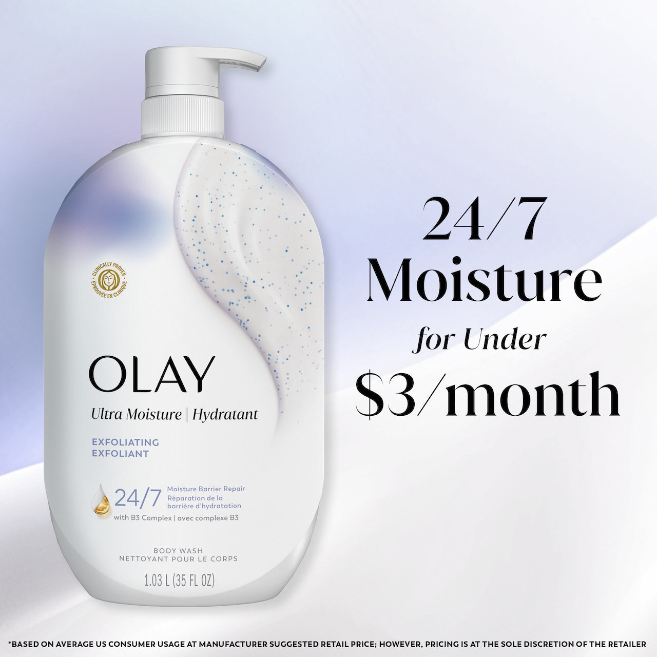 Olay Ultra Moisture Body Wash, Vitamin B3 and Hyaluronic Blend. 24/7 moisture for under $3 a month