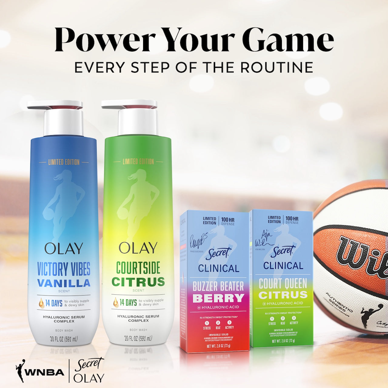 Power your game every step of the routine. Olay and Secret WNBA body wash and deodorant lineup